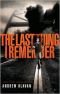 The Homelanders, Book 1 (The Last Thing I Remember)