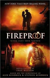 book cover of Fireproof DVD by Eric Wilson