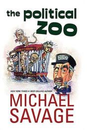 book cover of The political zoo by Michael Savage