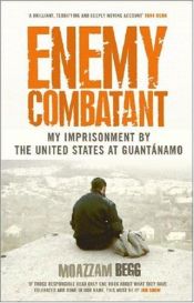 book cover of Enemy Combatant by Moazzam Begg