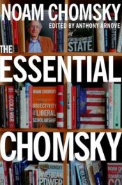 book cover of The essential Chomsky by Ноам Чомскі