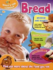 book cover of Bread (QED What's for Lunch) by Honor Head