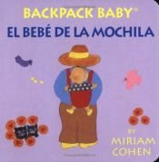 book cover of Backpack Baby by Miriam Cohen