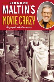 book cover of Leonard Maltin's Movie Crazy by Leonard Maltin