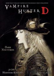 book cover of Vampire Hunter D 10: Dark Nocturne by Hideyuki Kikuchi