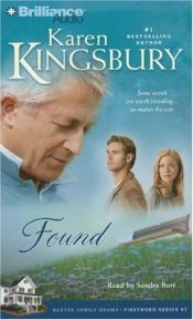 book cover of Found (Firstborn Series-Baxter 2, Book 3) by Karen Kingsbury