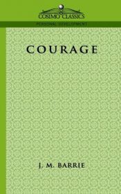 book cover of Courage by جيمس ماثيو باري