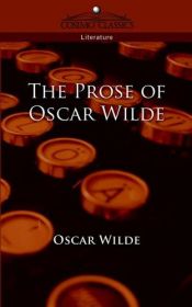 book cover of The Prose of Oscar Wilde by 오스카 와일드