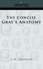 book cover of The Concise Gray's Anatomy by C.H. Leonard
