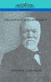 book cover of Triumphant Democracy by Άντριου Κάρνεγκι