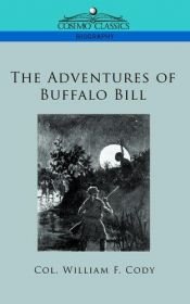 book cover of The Adventures of Buffalo Bill by Buffalo Bill