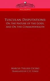 book cover of Tusculan Disputations: C. Philosophical Treatises (Loeb Classical Library) by Ciceron