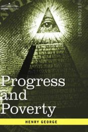 book cover of PROGRESS AND POVERTY. Modern Library Classics by Henry George