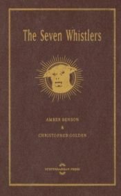 book cover of The Seven Whistlers by Amber Benson