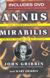 book cover of Annus Mirabilis : 1905, Albert Einstein, and the Theory of Relativity by Mary Gribbin