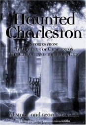 book cover of Haunted Charleston: Stories from the College of Charleston, The Citadel and the Holy City by Ed Macy