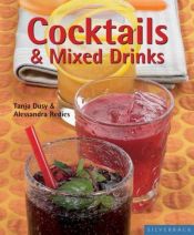 book cover of Cocktails & Mixed Drinks (Quick & Easy (Silverback)) by Tanja Dusy