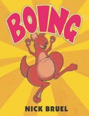 book cover of Boing! by Nick Bruel