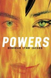 book cover of Powers by Deborah Lynn Jacobs