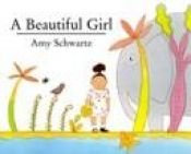 book cover of A Beautiful Girl by Amy Schwartz