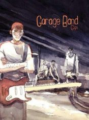 book cover of Garage band by Gipi