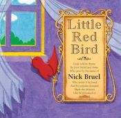 book cover of Little red bird by Nick Bruel