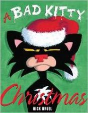 book cover of A Bad Kitty Christmas by Nick Bruel