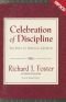 Celebration of Discipline: The Path to Spiritual Growth, 20th Anniversary Edition