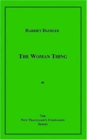 book cover of The Woman Thing (The Harriet Daimler Trilogy, 3) by Harriet Daimler