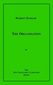 book cover of Organization, The by Harriet Daimler