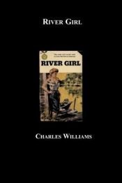 book cover of River Girl by Charles Williams