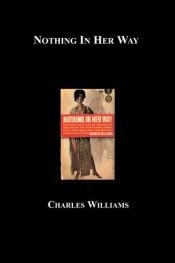 book cover of Nothing In Her Way by Charles Williams