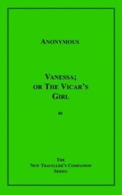 book cover of Vanessa; or The Vicar's Girl by Anonymous