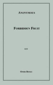 book cover of Forbidden Fruit by Anonymous