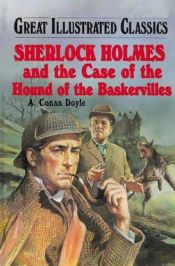 book cover of Sherlock Holmes-Hound of Baskerville (Great Illustrated Classics (Abdo)) by A. Conan Doyle