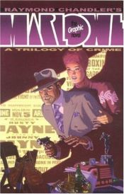 book cover of Raymond Chandler's Marlowe: The Authorized Philip Marlowe Graphic Novel by ריימונד צ'נדלר
