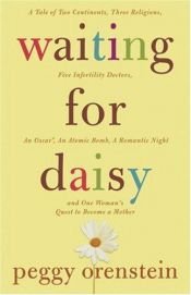 book cover of Waiting for Daisy by Peggy Orenstein