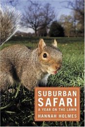 book cover of Suburban Safari by Hannah Holmes