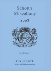 book cover of Schott's Miscellany 2008 by Ben Schott