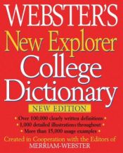 book cover of Webster's New Explorer College Dictionary by Websters