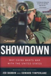 book cover of Showdown: Why China Wants War with the United States by Jed Babbin