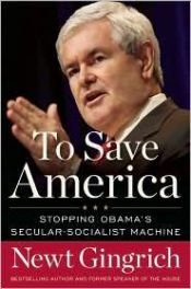 book cover of To Save America by ניוט גינגריץ'