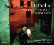 book cover of Alex Webb: Istanbul by Ferit Orhan Pamuk