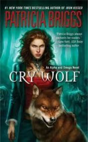 book cover of Alpha & Omega, tome 1 : Le cri du loup by Patricia Briggs