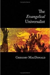 book cover of The Evangelical Universalist by Gregory Mcdonald