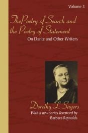 book cover of The Poetry of Search and the Poetry of Statement, and other Posthumous Essays on Literature, Religion, and Language by Dorothy Leigh Sayers