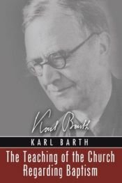 book cover of The Teaching of the Church Regarding Baptism by Karl Barth