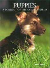 book cover of Puppies: A Portrait of the Animal World by Marcus Schneck