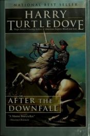 book cover of After the Downfall by Хари Търтълдоув