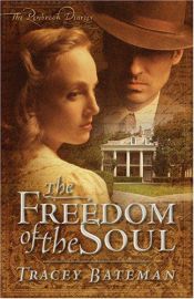 book cover of Freedom of the Soul (Penbrook Diaries) by Tracey V Bateman